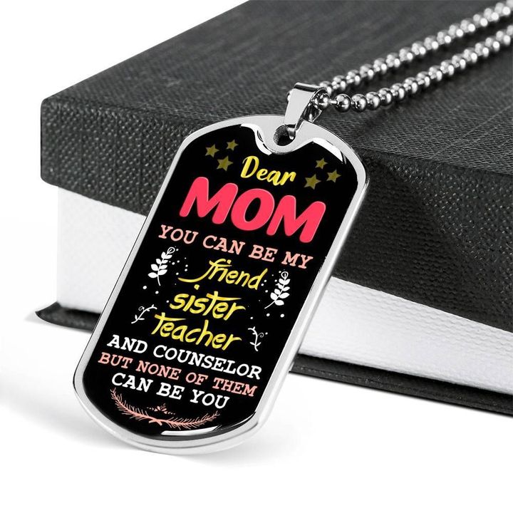 My Friend Sister Teacher Counselor Dog Tag Gift For Mom Mama