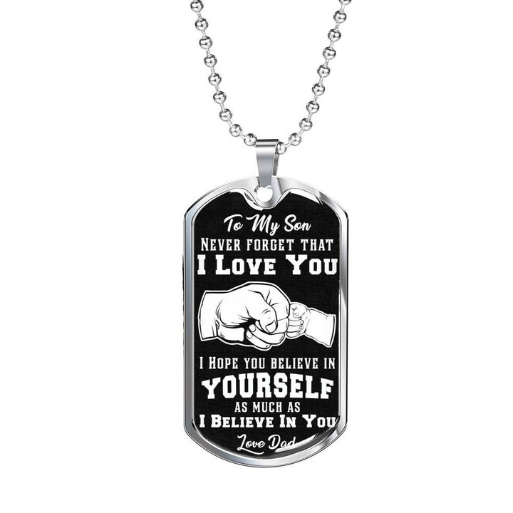 Gift For Son Never Forget That I Love You Dog Tag Necklace