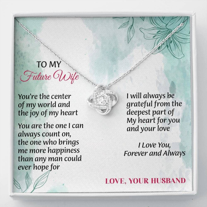 You're The Center Of My World Love Knot Necklace Gift For Wife Future Wife