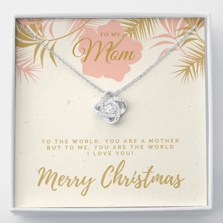 To Me You Are The World Love Knot Necklace Christmas Gift For Mom