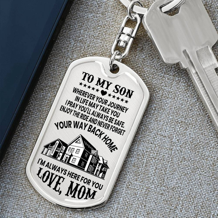 Never Forget Your Way Back Home Dog Tag Pendant Keychain Gift For Son