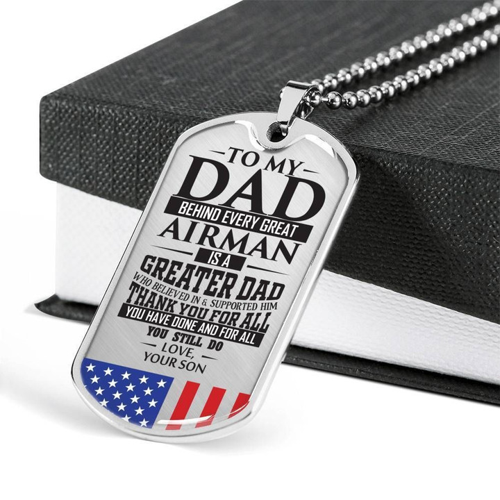 Behind Every Great Airman Is A Greater Dad Dog Tag Necklace Gift For Dad