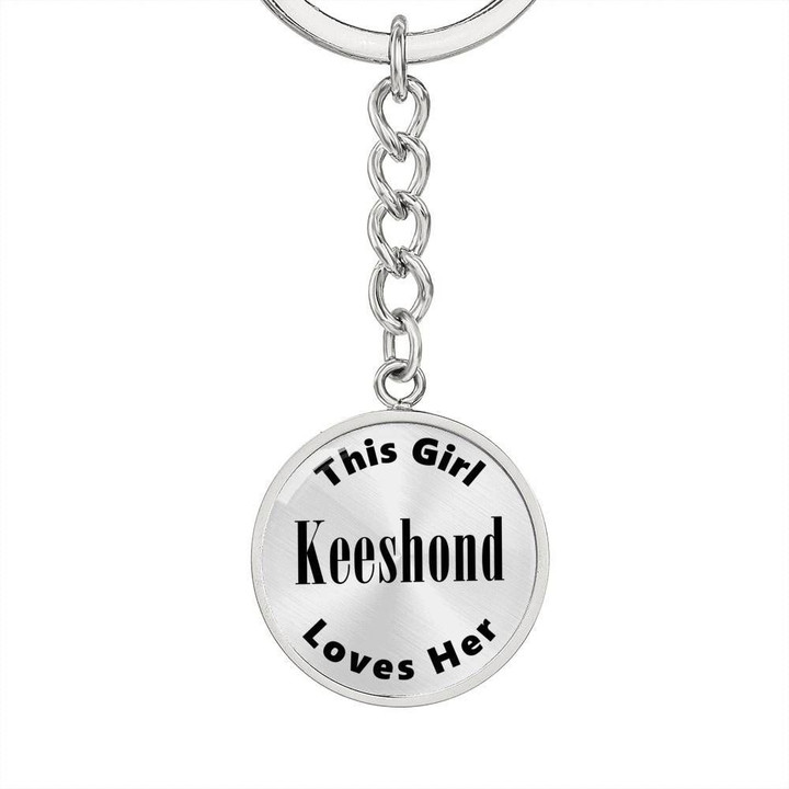 Girl Loves Her Keeshond Dog Tag Pendant Keychain Gift For Dog Lovers