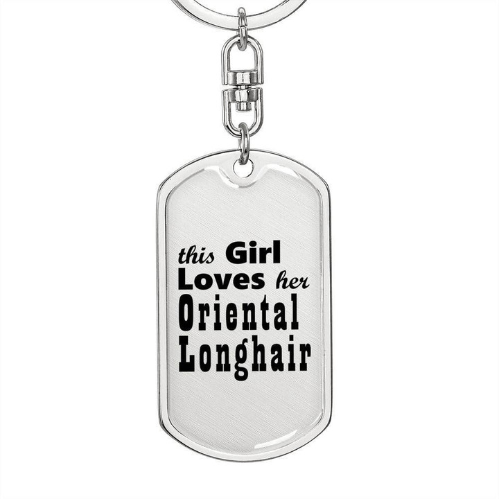 This Girl Loves Oriental Longhair Dog Tag Pendant Keychain Gift For Women