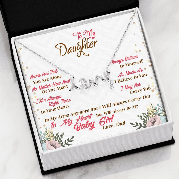 Gift For Daughter Never Feel That You're Alone Stainless Scripted Love Necklace
