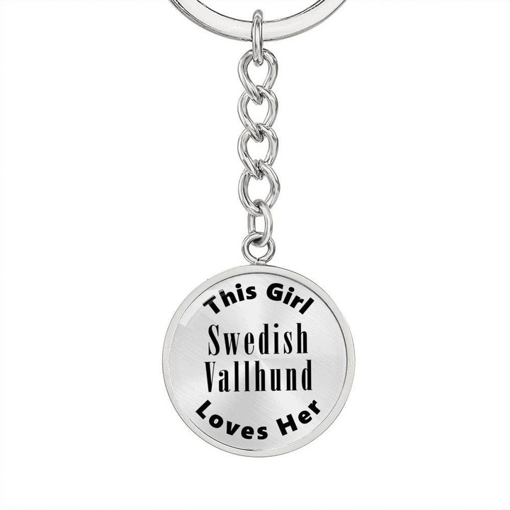 Girl Loves Her Swedish Vallhund Circle Pendant Keychain Gift For Dog Lovers
