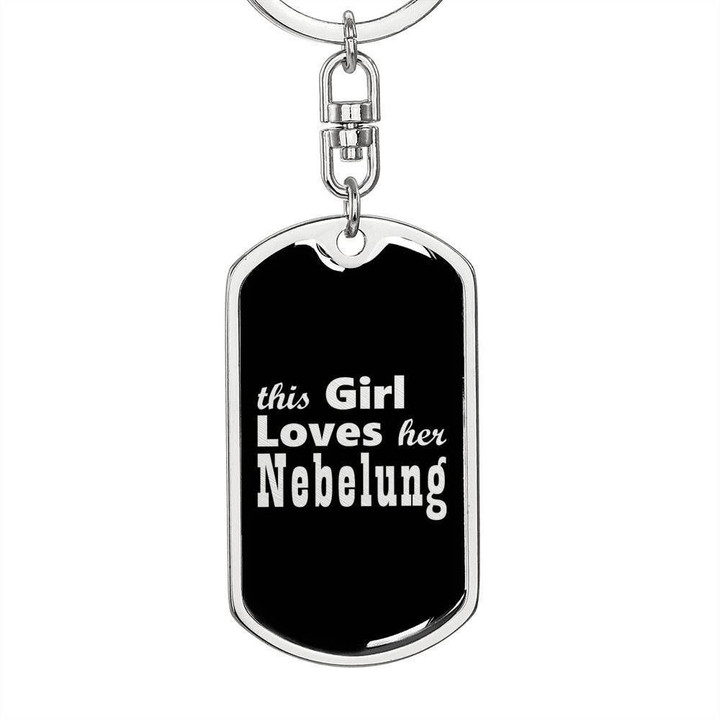 This Girl Loves Nebelung Stainless Dog Tag Pendant Keychain Gift For Women