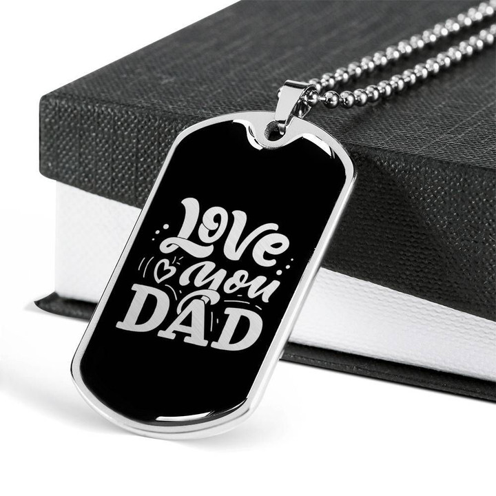Love You Black Background Dog Tag Necklace Gift For Dad