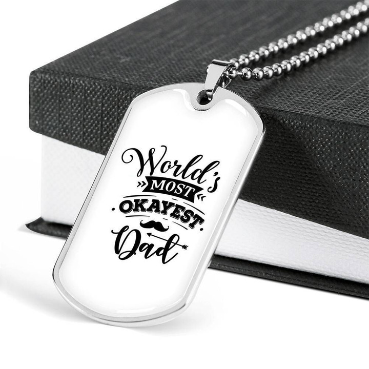 World Most Okayest Dad Stainless Dog Tag Pendant Necklace Gift For Men