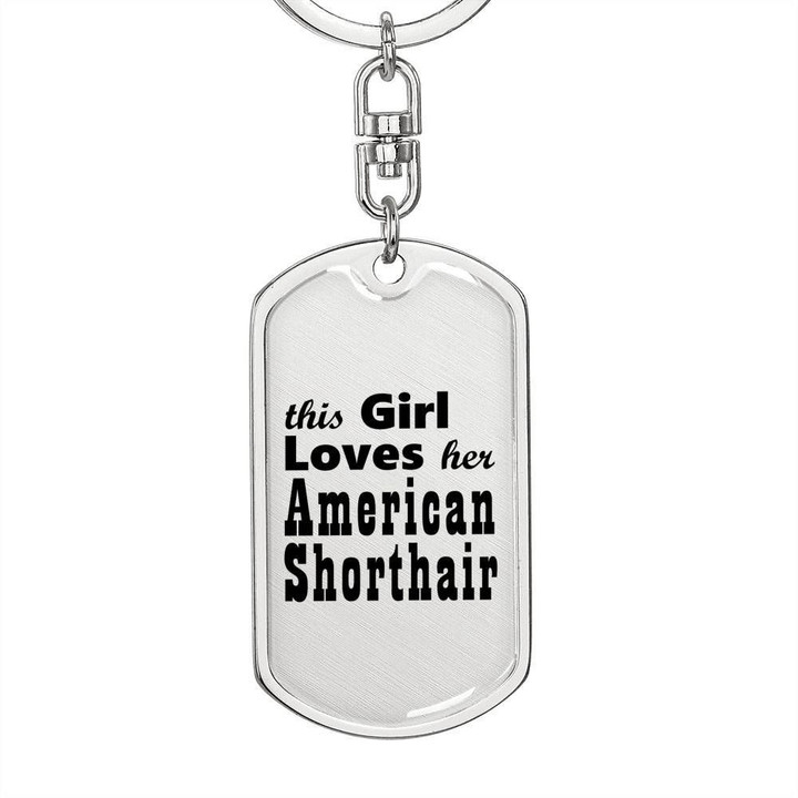 This Girl Loves American Shorthair Stainless Dog Tag Pendant Keychain Gift For Women