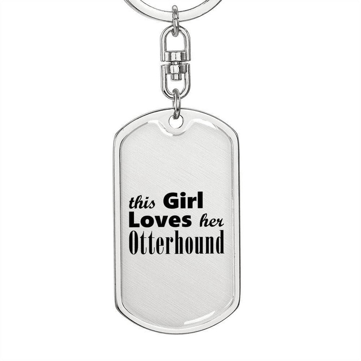 This Girl Loves Otterhound Stainless Dog Tag Pendant Keychain Gift For Women