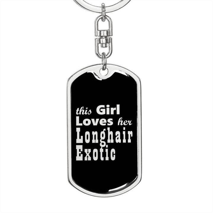 This Girl Loves Longhair Exotic Stainless Dog Tag Pendant Keychain Gift For Women