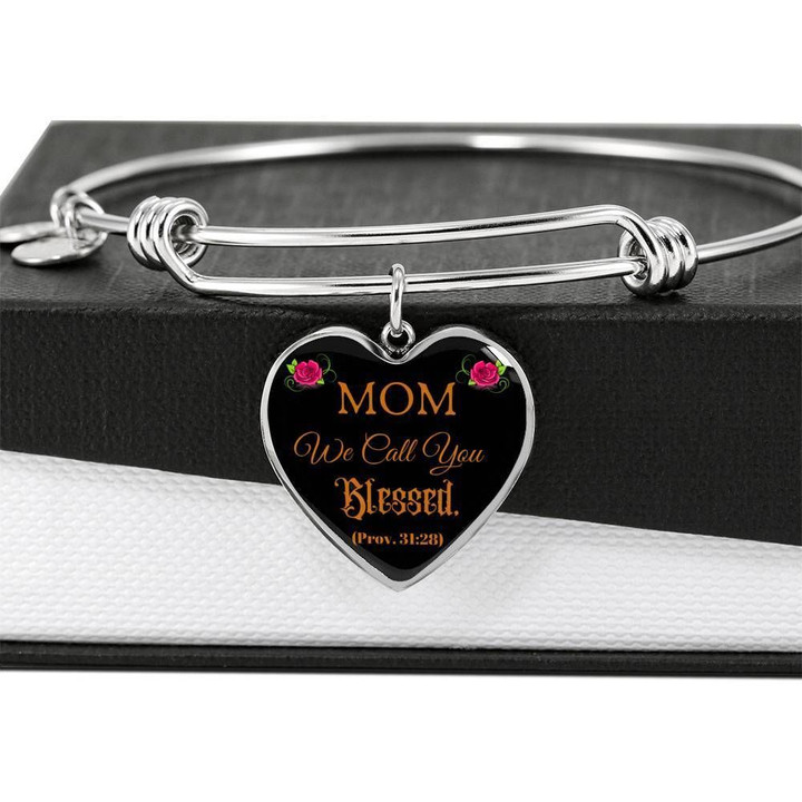Heart Pendant Bracelet Gift For Mom We Call You Blessed