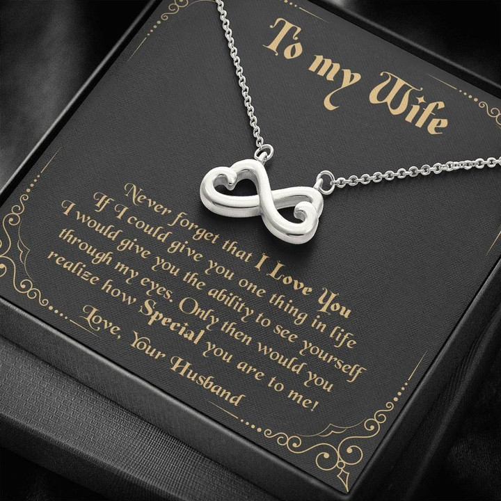 Give You The Ability To See Yourself Infinity Heart Necklace Gift For Wife