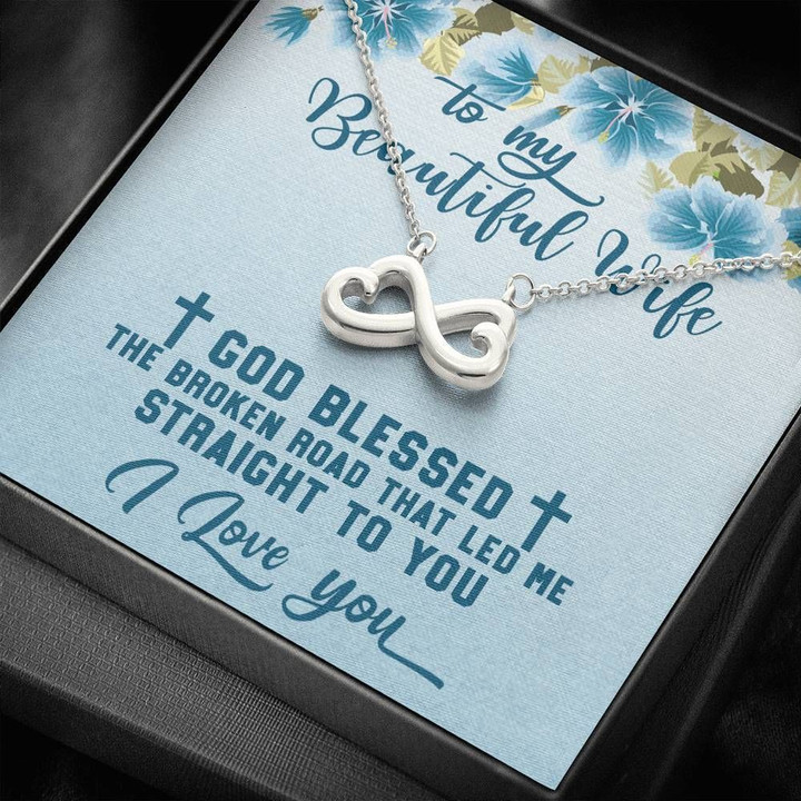 God Blessed The Broken Heart Infinity Heart Necklace Gift For Wife