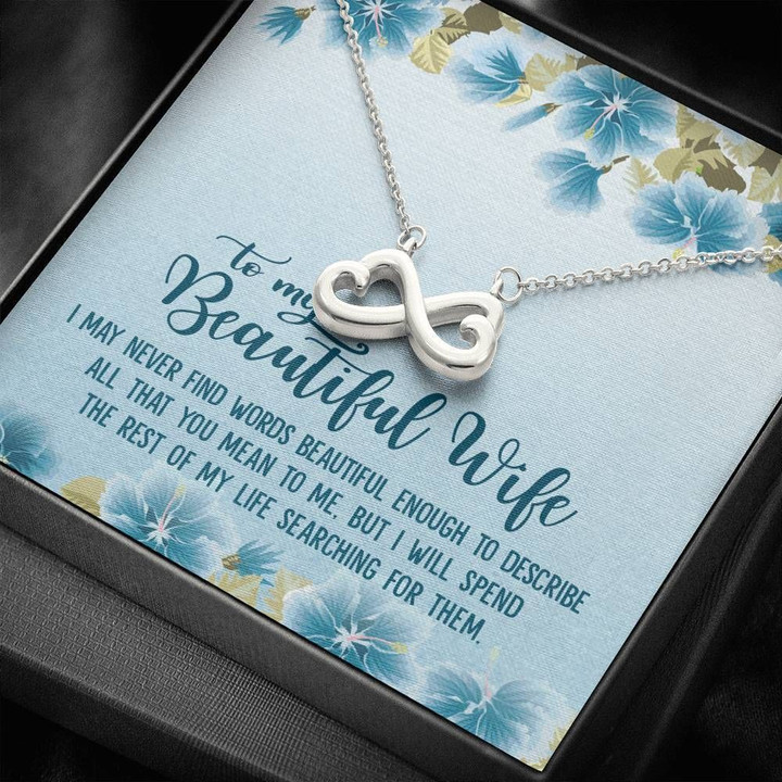 Never Find The Words To Describe My Love Infinity Heart Necklace Gift For Wife