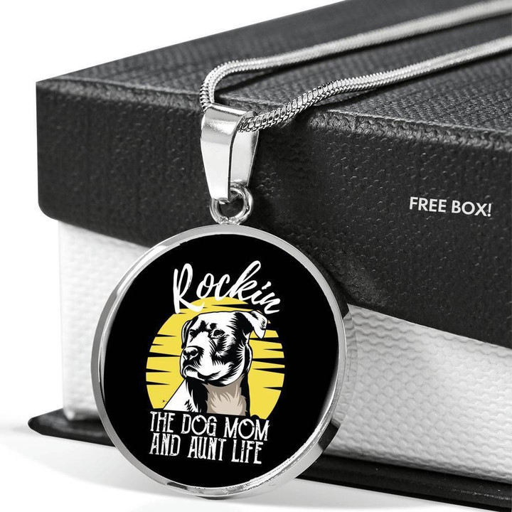 Rockin The Dog Mom And Aunt Life Gift For Dog Lovers Stainless Circle Pendant Necklace