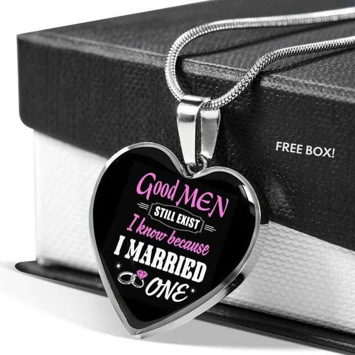 Good Men Still Exist Gift For Husband Stainless Heart Pendant Necklace