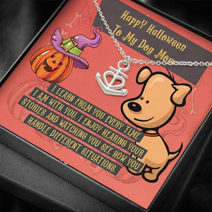 Pumskin Cute Dog Learn From You Everytime Anchor Necklace Gift For Dog Mom
