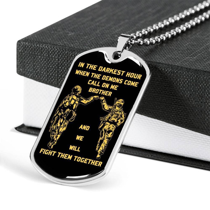When The Demons Come Call On Me Stainless Dog Tag Pendant Necklace Gift For Soldier