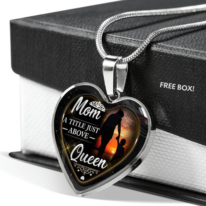 A Tittle Just Above Queen Gift For Mom Stainless Heart Pendant Necklace