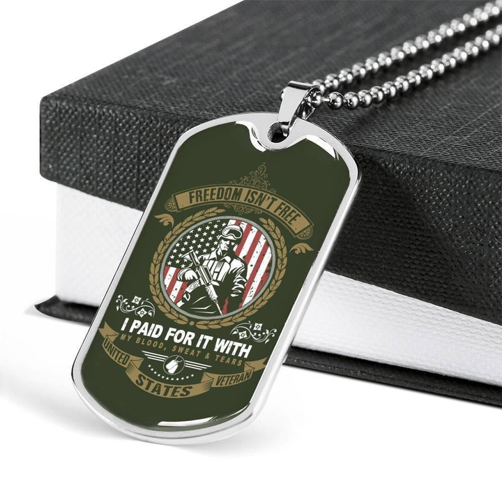 Freedom Isn't Free I Paid For It Gift For Veteran Stainless Dog Tag Pendant Necklace