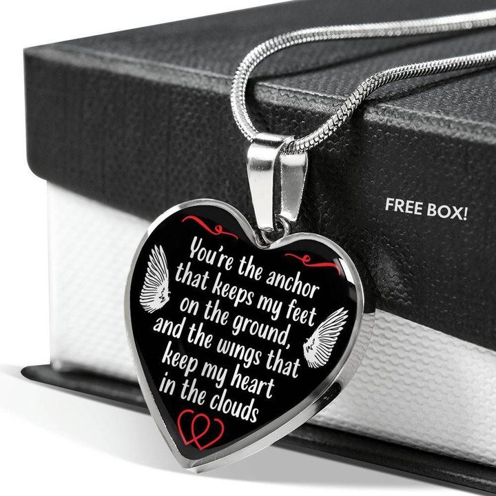 You're The Anchor That Keeps My Feet Gift For Mom Stainless Heart Pendant Necklace