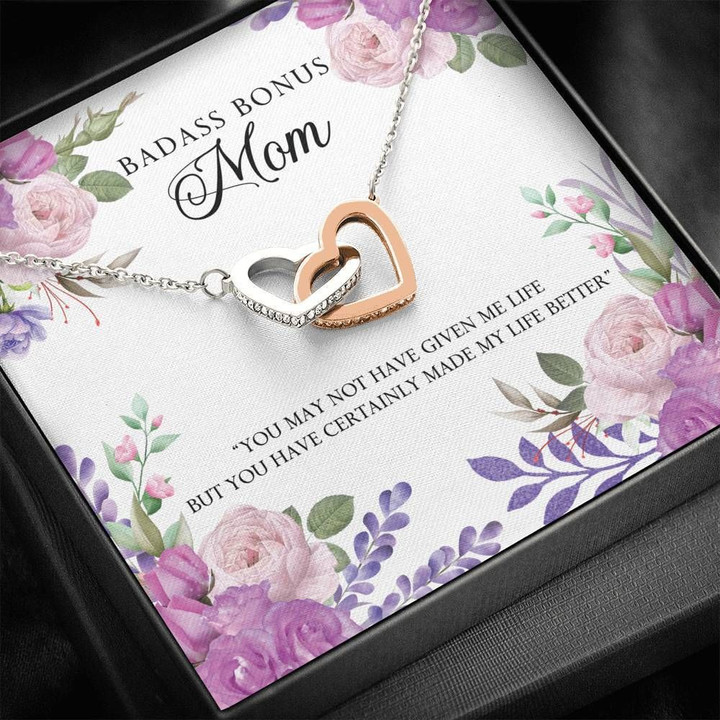 Gift For Badass Bonus Mom You Have Certainly Made My Life Better Interlocking Hearts Necklace