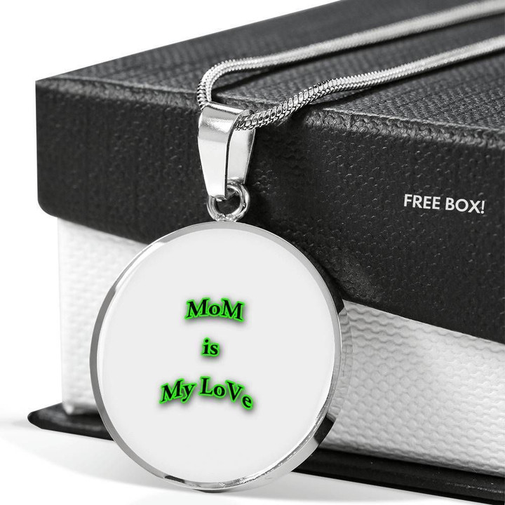 Mom Is My Love Gift For Mom Stainless Circle Pendant Necklace