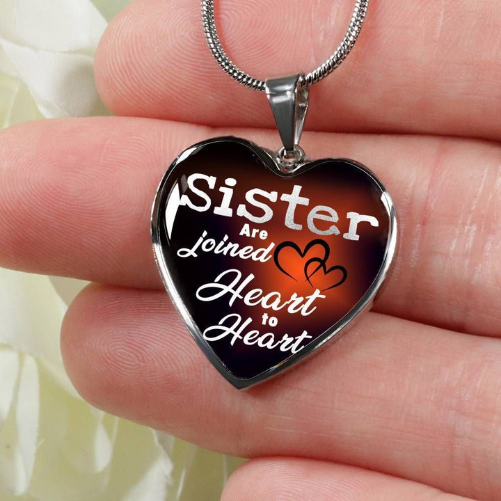 Sister Are Joined Heart To Heart Gift For Sister Stainless Heart Pendant Necklace