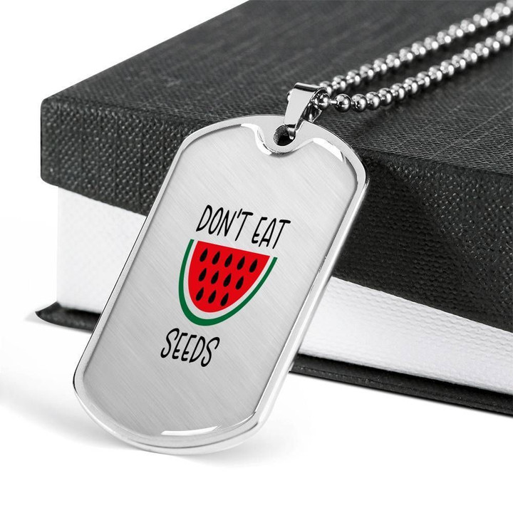 Don't Eat Watermelon Seeds Stainless Dog Tag Pendant Necklace Gift For Men