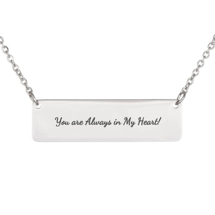 You Are Always In My Heart Gift For Wife Horizontal Bar Necklace