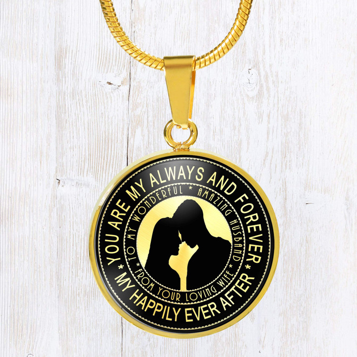 Gift For Husband You Are My Always And Forever 18k Gold Circle Pendant Necklace