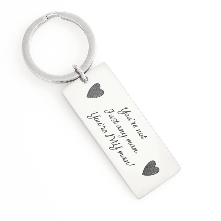 You Are My Man Gift For Husband Engraved Keyring