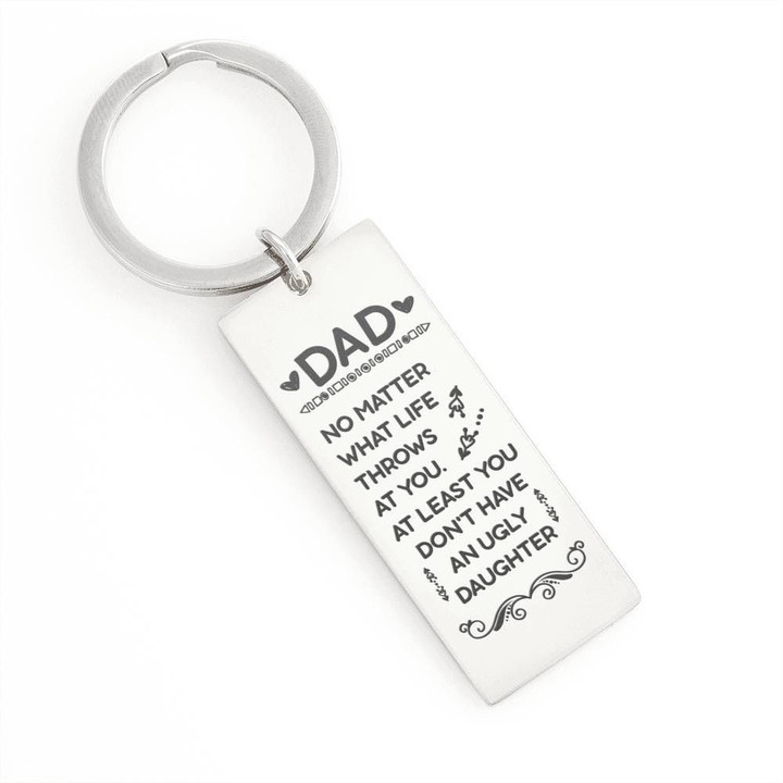 No Matter What Life Throws At You Gift For Dad Engraved Keyring