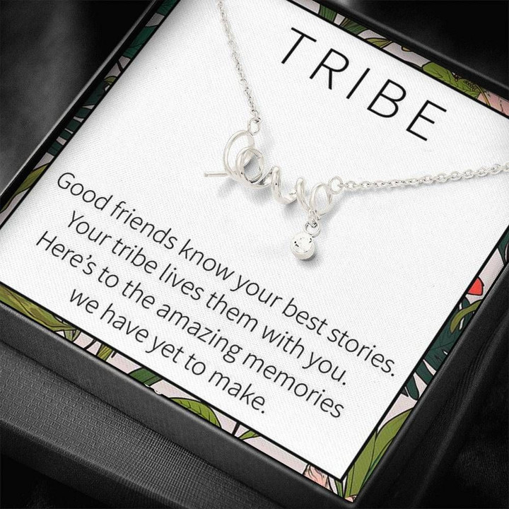 Gift For BFF Good Friends Know Your Best Stories Stainless Scripted Love Necklace