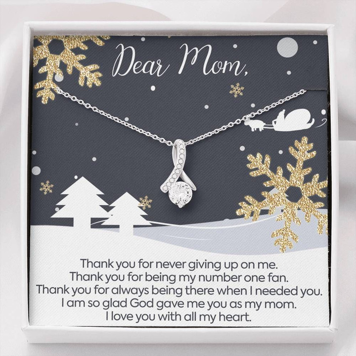 Merry Christmas Thanks For Never Giving Up On Me Alluring Beauty Necklace Gift For Mom