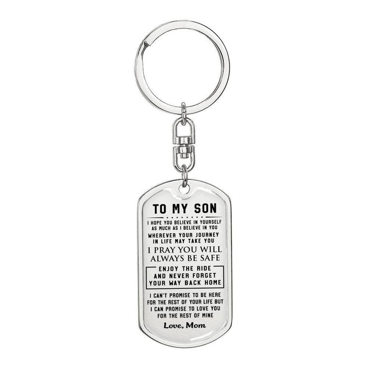 I Hope You Believe In Yourself Mom Gift For Son Stainless Dog Tag Pendant Keychain