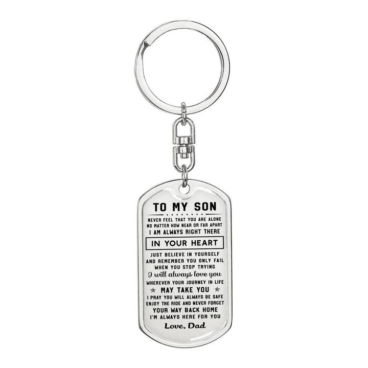 I Am Always Right There In Your Heart Dad Gift For Son Stainless Dog Tag Pendant Keychain