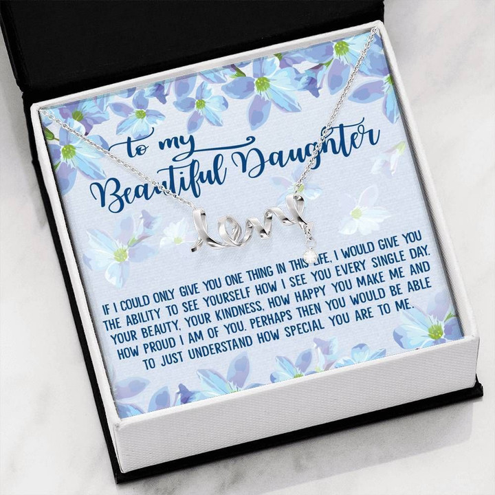 How I See You Every Single Day Scripted Love Necklace Gift For Daughter