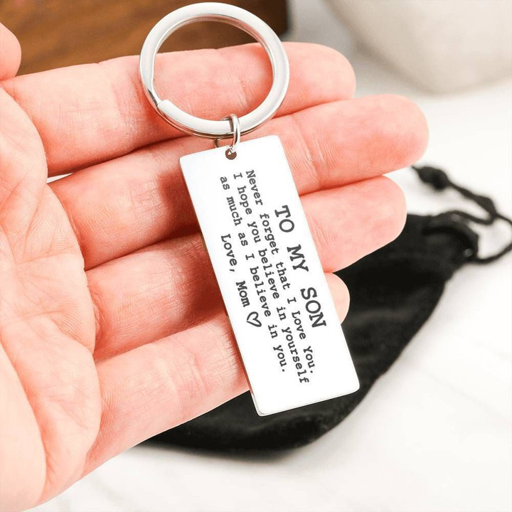 I Believe In You Mom Gift For Son Engraved Keyring