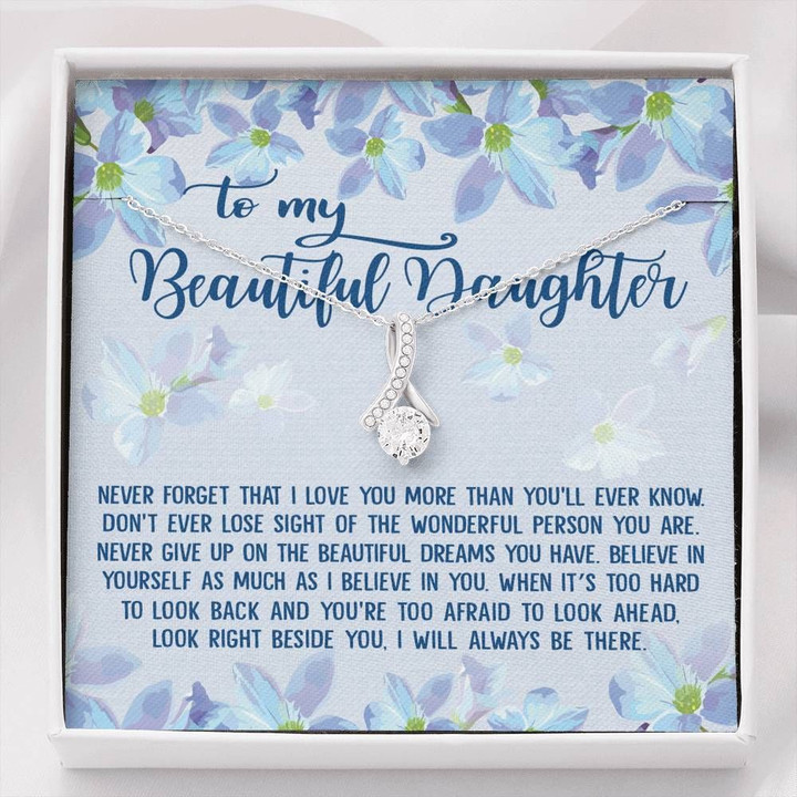 Never Give Up On The Dreams Alluring Beauty Necklace Gift For Daughter