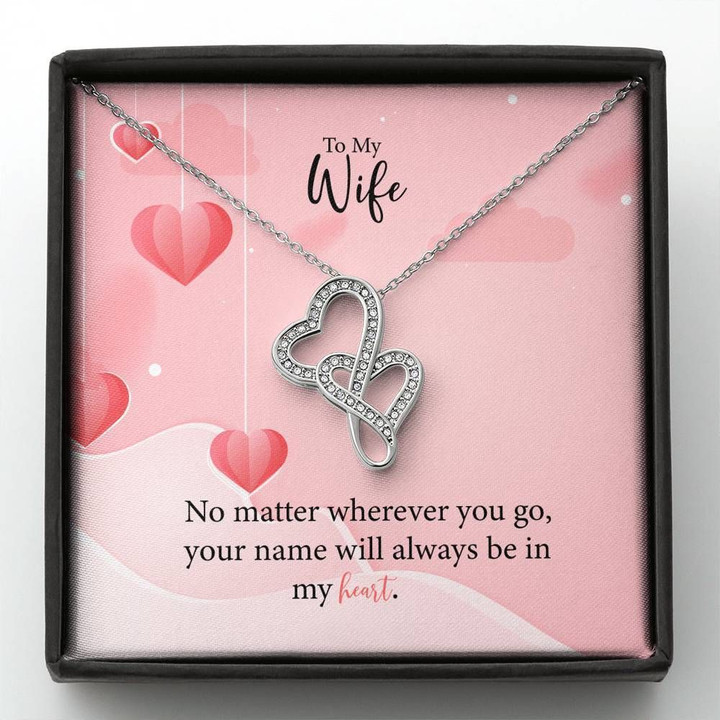No Matter Wherever You Go Double Hearts Necklace Gift For Wife