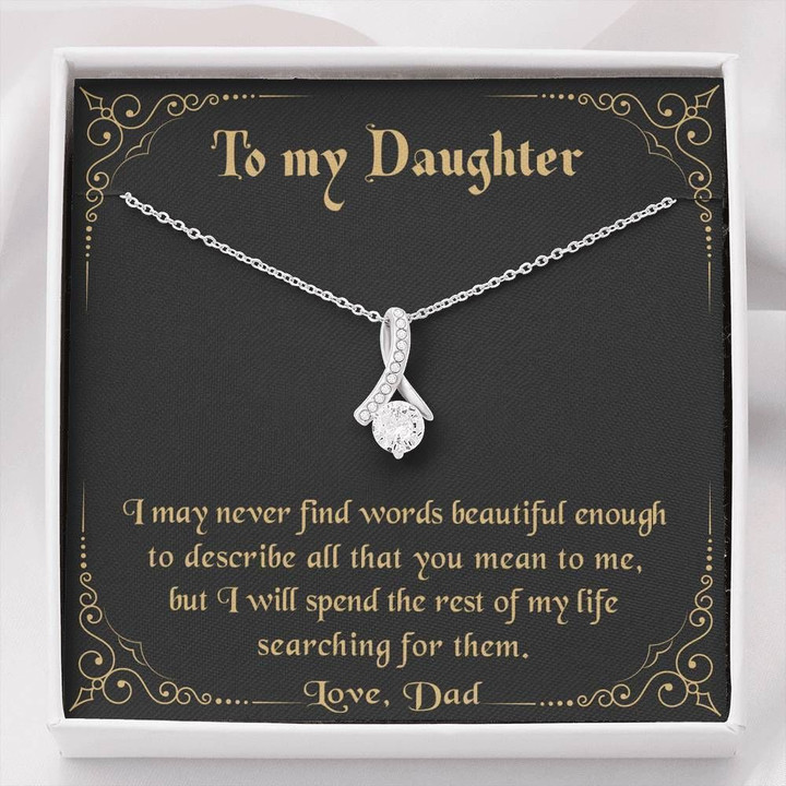 Spend The Rest Of My Life Alluring Beauty Necklace Gift For Daughter