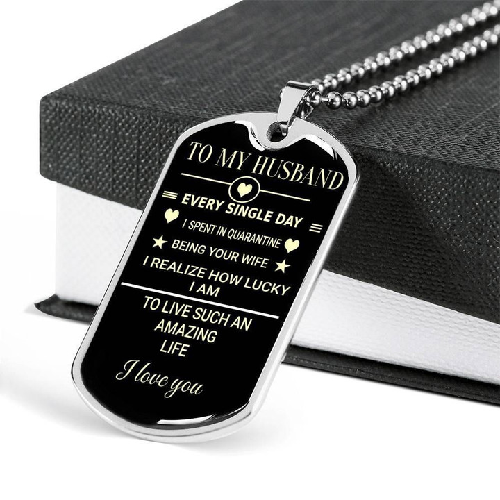 Being Your Wife How Lucky I Am Dog Tag Necklace Gift For Husband