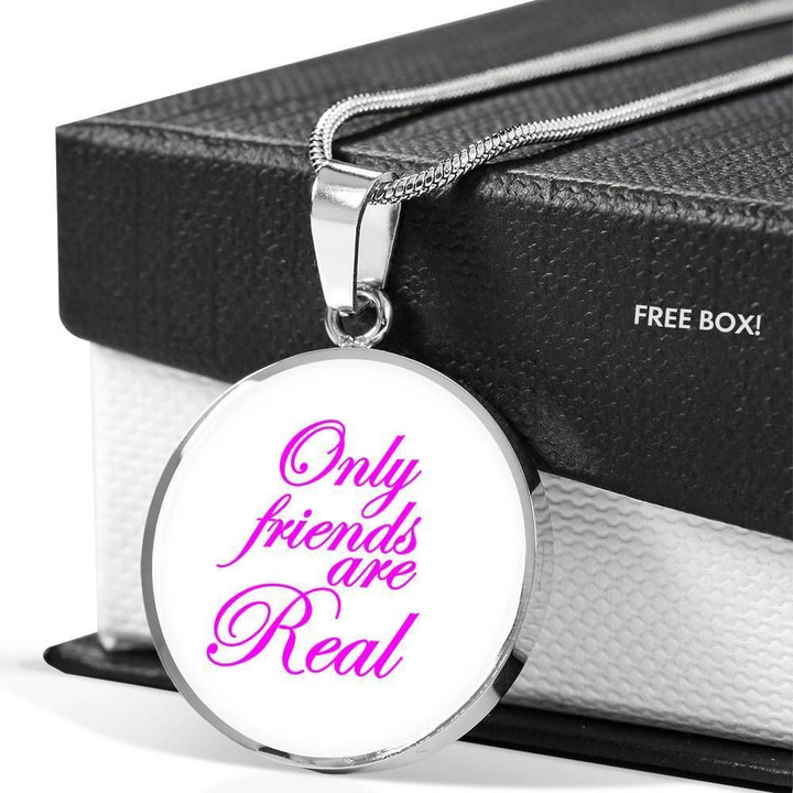 Only Friends Are Real Circle Pendant Necklace Gift For Women