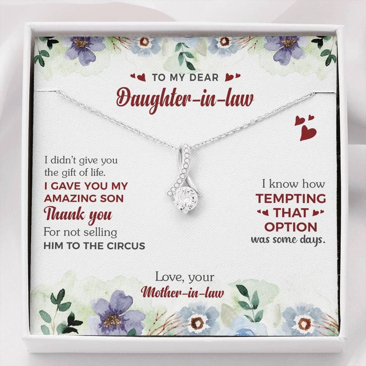 Thank You For Not Celling Him To The Circus Alluring Beauty Necklace Gift For Daughter In Law