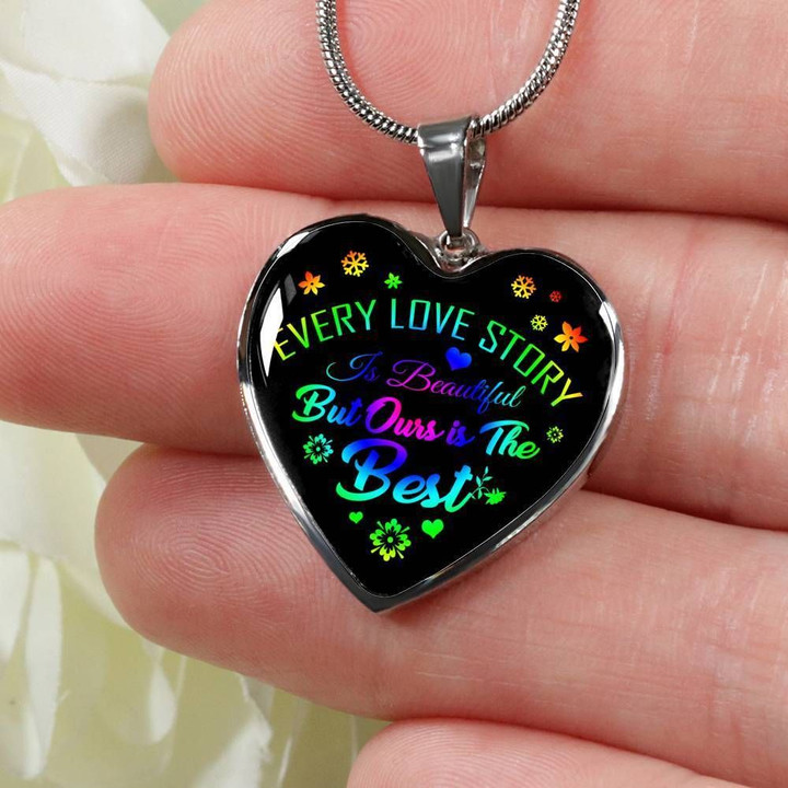 Our Love Story Is The Best Heart Pendant Necklace Gift For Darling