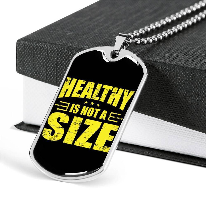 Healthy Is Not A Size Dog Tag Pendant Necklace Gift For Men