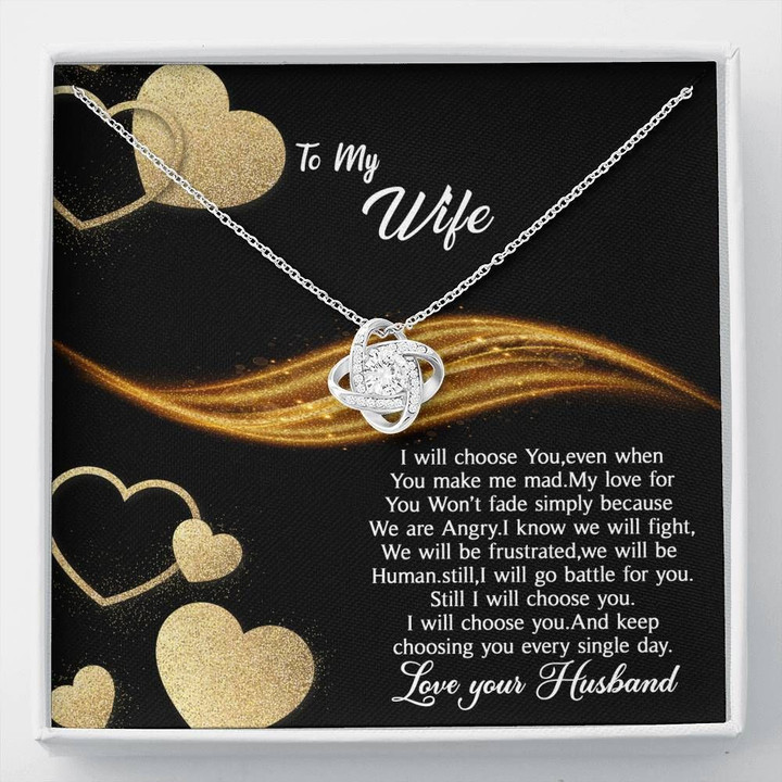 I Will Choose You Love Knot Necklace Gift For Wife